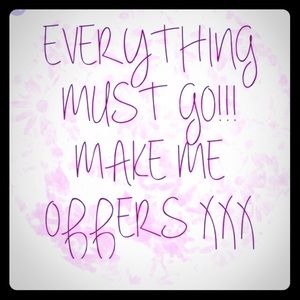 Make me a reasonable offer!!